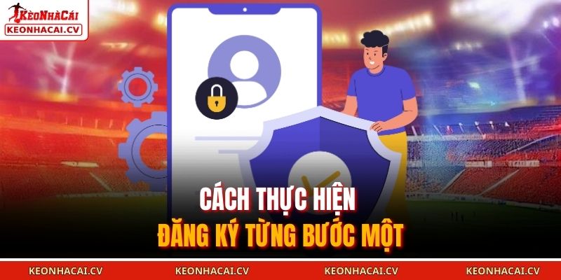 Cách thực hiện đăng ký từng bước một