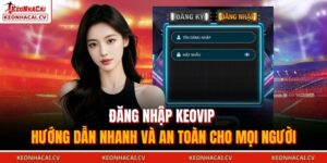 Đăng nhập KEOVIP