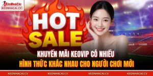 Khuyến mãi KEOVIP