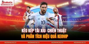 Kèo kép tài xỉu