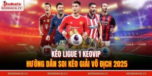Kèo Ligue 1 KEOVIP
