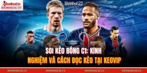 Soi Kèo Bóng C1