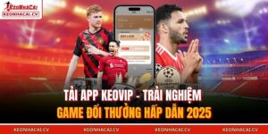Tải App KEOVIP